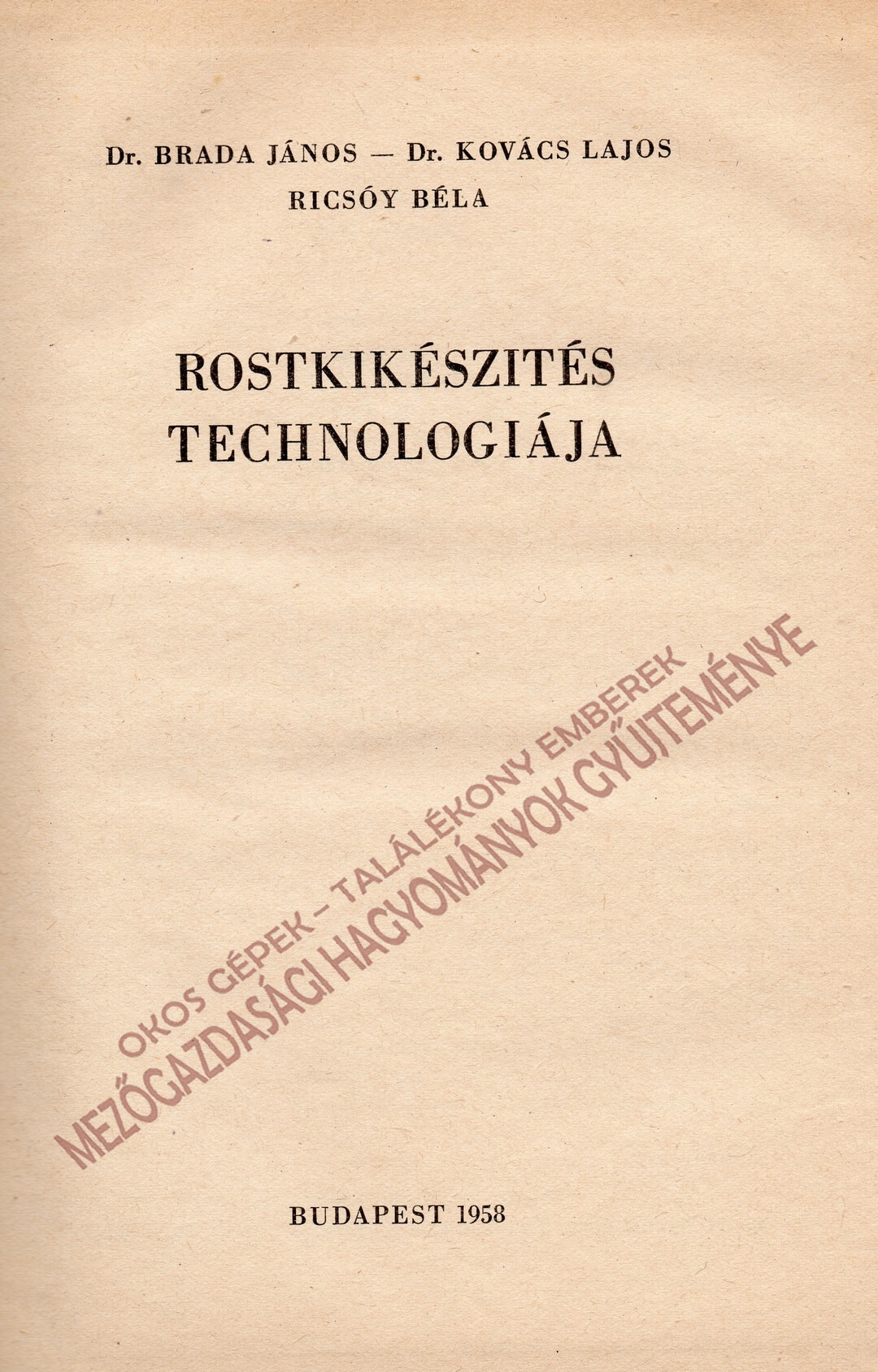Rostkikészítés technologiája könyv