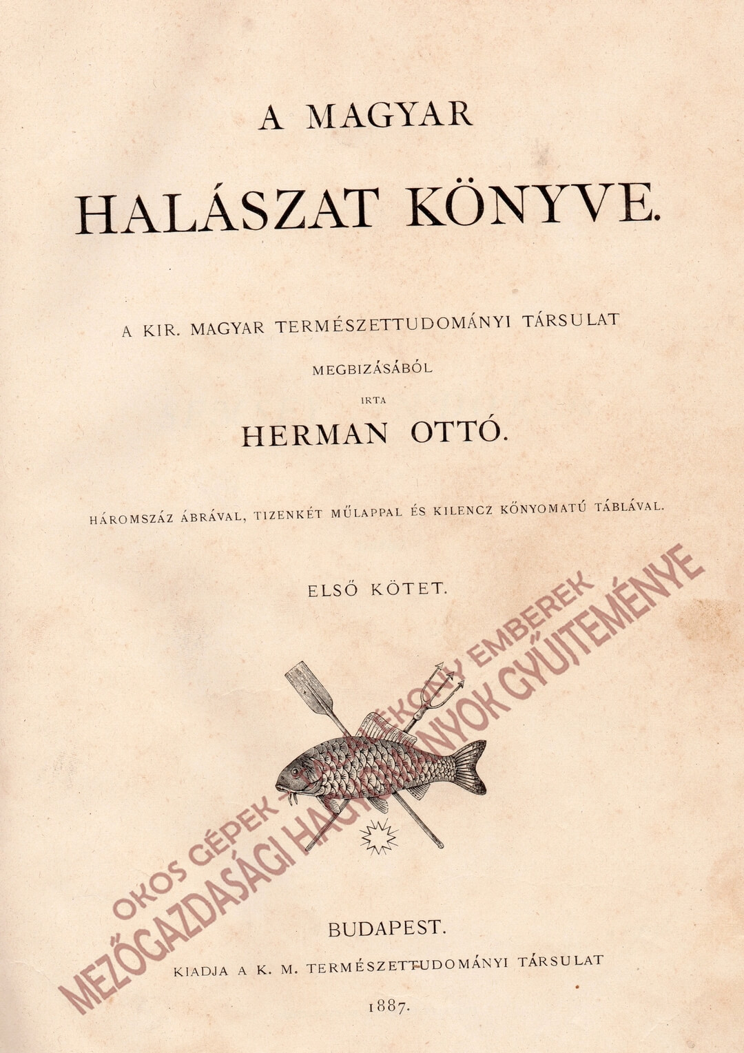 A Magyar halászat könyve I. kötet